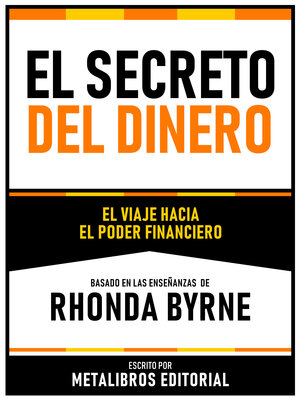 cover image of El Secreto Del Dinero--Basado En Las Enseñanzas De Rhonda Byrne